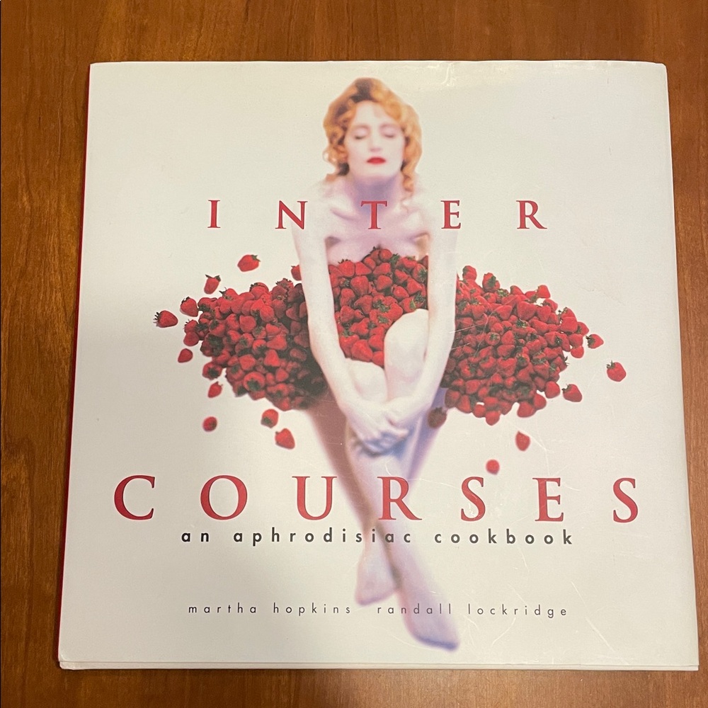 Intercourses: An Aphrodisiac Cookbook by Lockridge, Randall Hardback Book